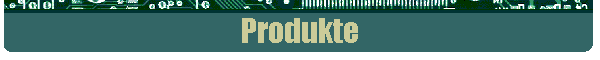 Produkte